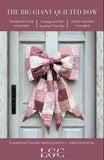 The Big Giant Quilted Bow