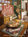 Little Quilts All Thru The House