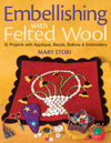 Embellishing with Felted Wool