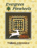 Evergreen Pinwheels