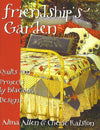 Friendship’s Garden