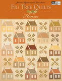 Fig Tree Quilts: Houses