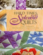 Hard Times, Splendid Quilts
