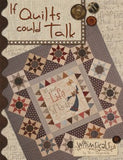 If Quilts Could Talk