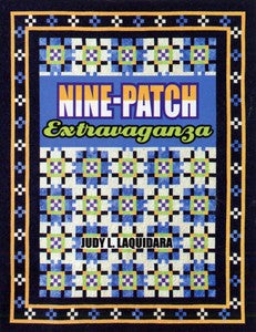 Nine Patch Extravaganza