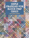 Simple Strategies for Block Swap Quilts
