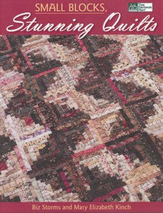 Small Blocks Stunning Quilts