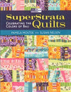 SuperStrata Quilts